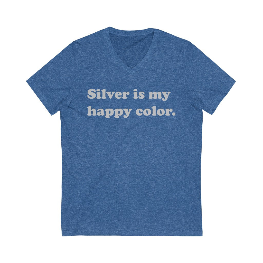 Silver is My Happy Color Super Soft V-Neck Tee - NEW