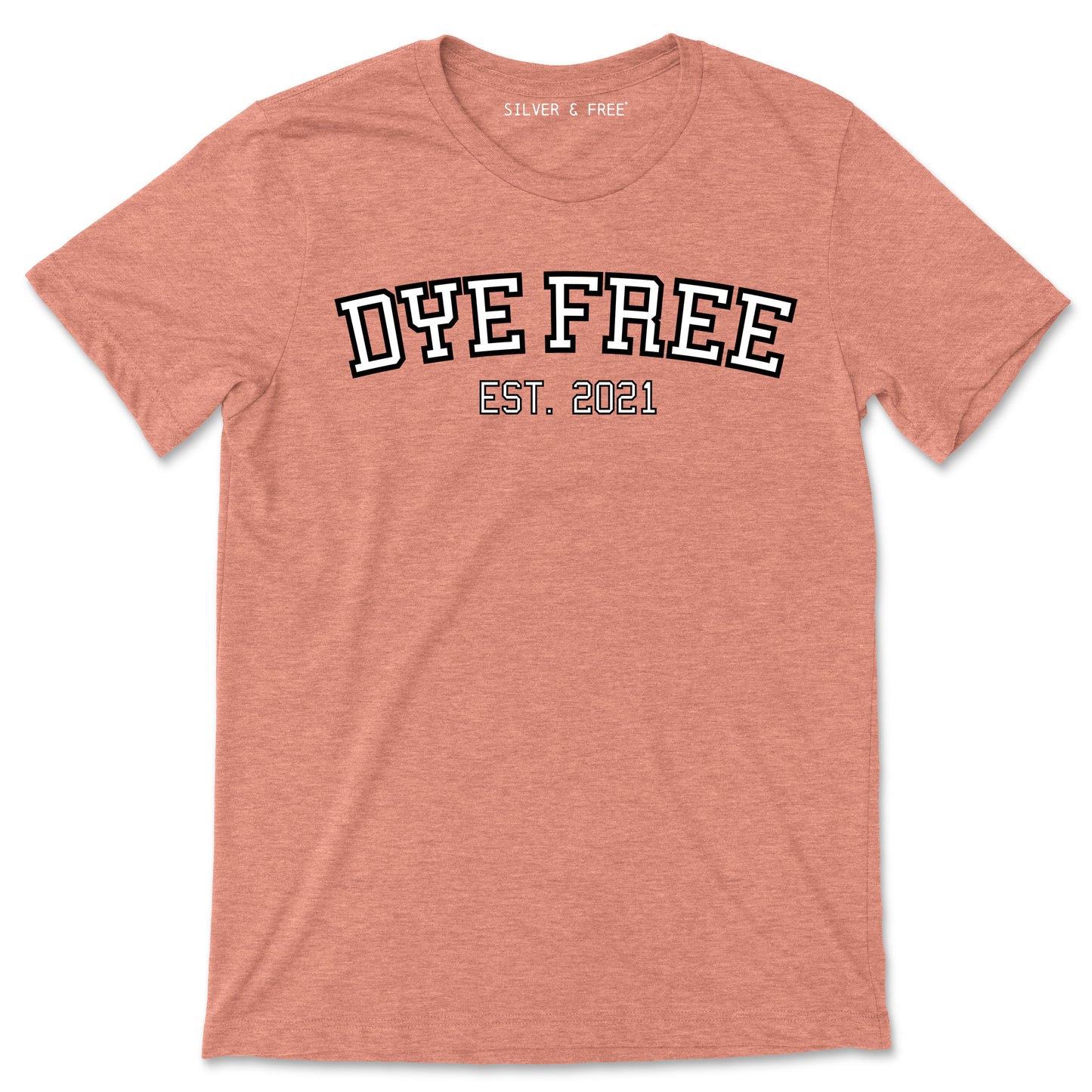 Dye Free - Personalized Tee