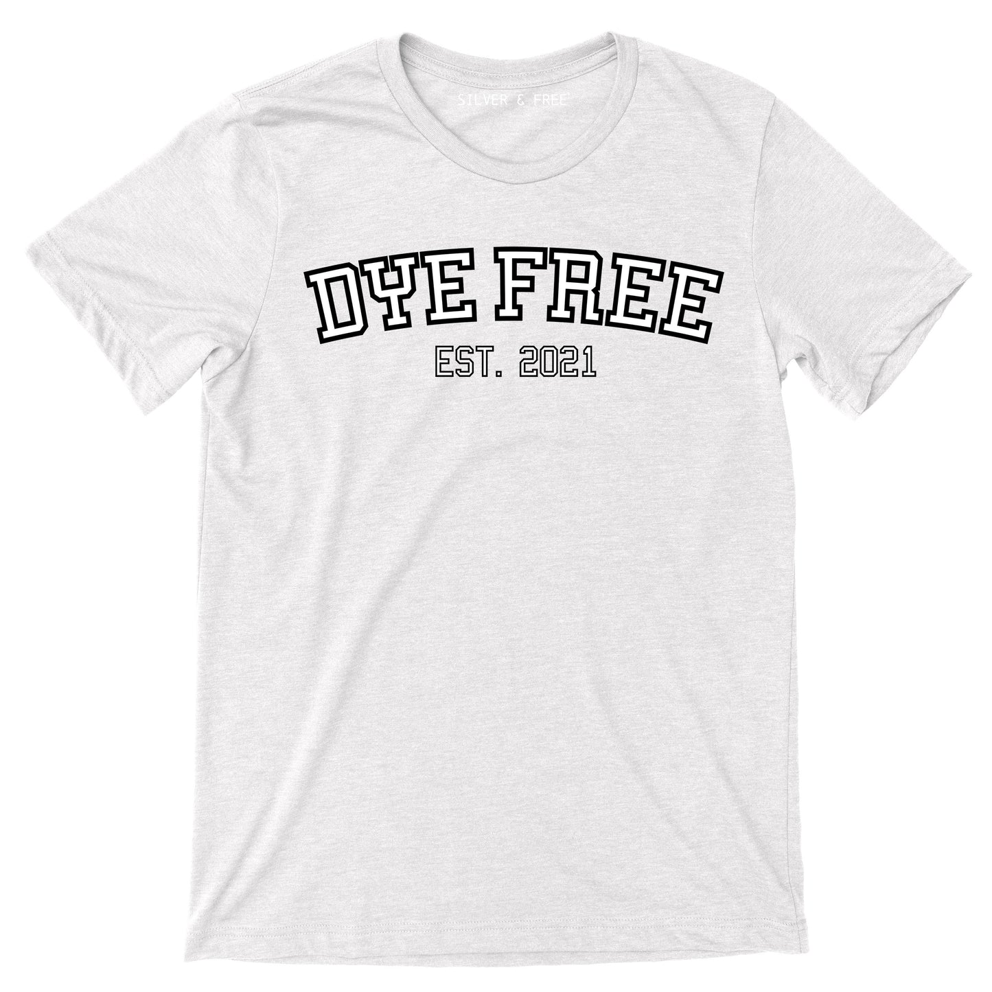 Dye Free - Personalized Tee